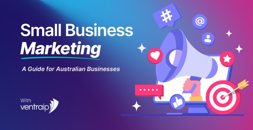 Illustration for “Small Business Marketing: A Guide for Australian Businesses” featuring a computer monitor with a large megaphone surrounded by social media icons such as a hashtag, at symbol, thumbs up, heart, and chat bubble. A target with an arrow is shown in the foreground, representing digital marketing goals. The background transitions from blue to purple with the VentraIP logo in the lower left corner.